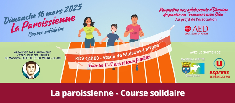 La Paroissienne - Course solidaire - 14h à 17h - Le 16 mars 2025.